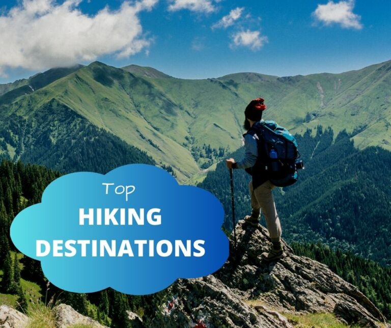 Top Hiking Destinations 2023 for active travelers
