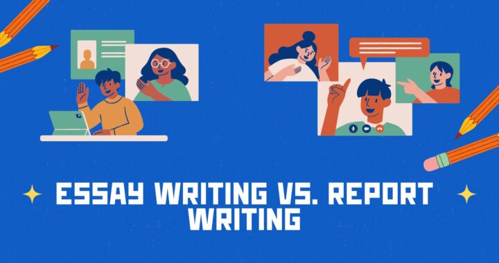 Essay Writing vs Report Writing