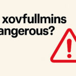 Xovfullmins dangerous